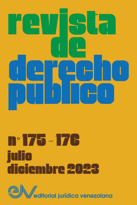 REVISTA DE DERECHO PÚBLICO (Venezuela), No. 175-176 (julio-diciembre 2023)