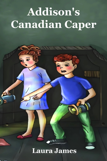 Addison’s Canadian Caper