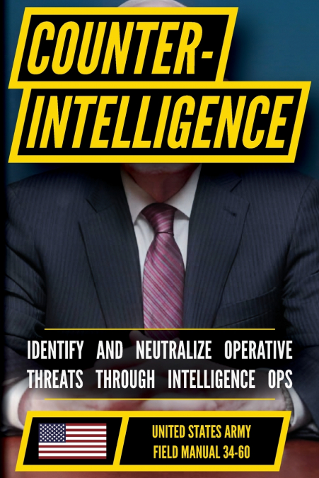 U.S. Army Counterintelligence Handbook (US Army Survival)