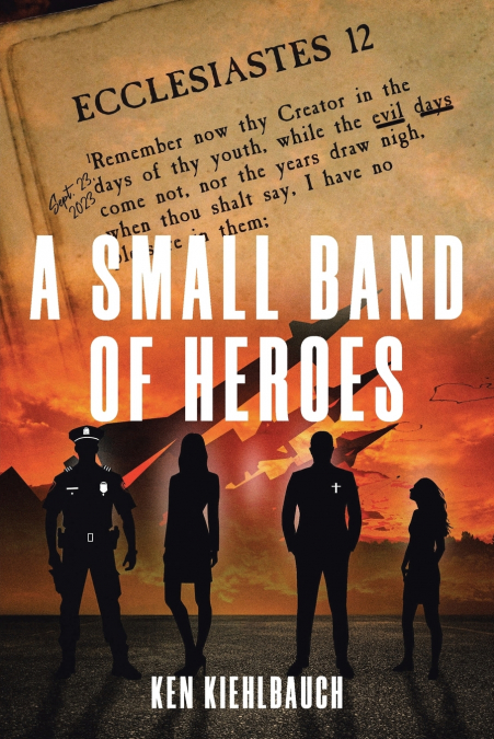 A Small Band of Heroes