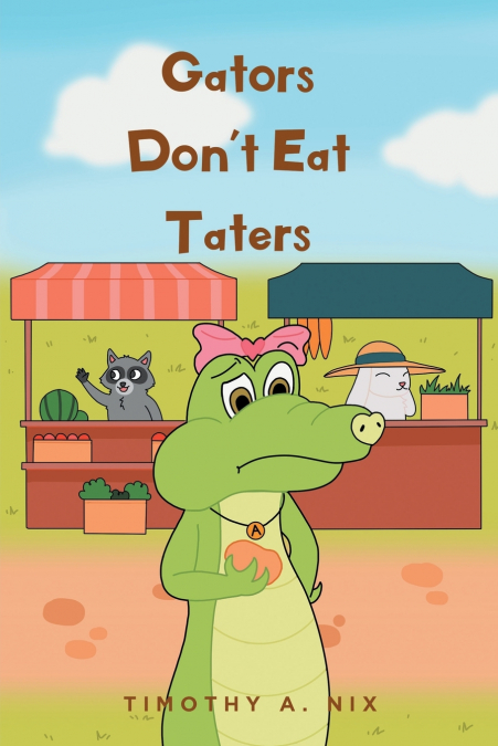 Gators Don’t Eat Taters