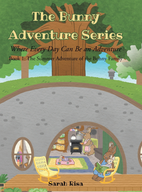 The Bunny Adventure Series