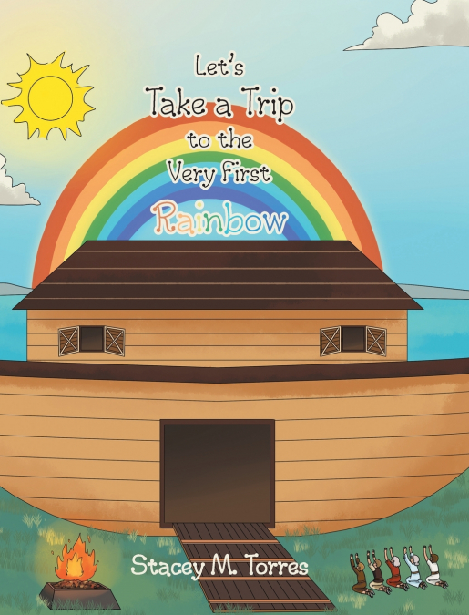 Let’s Take a Trip to the Very First Rainbow