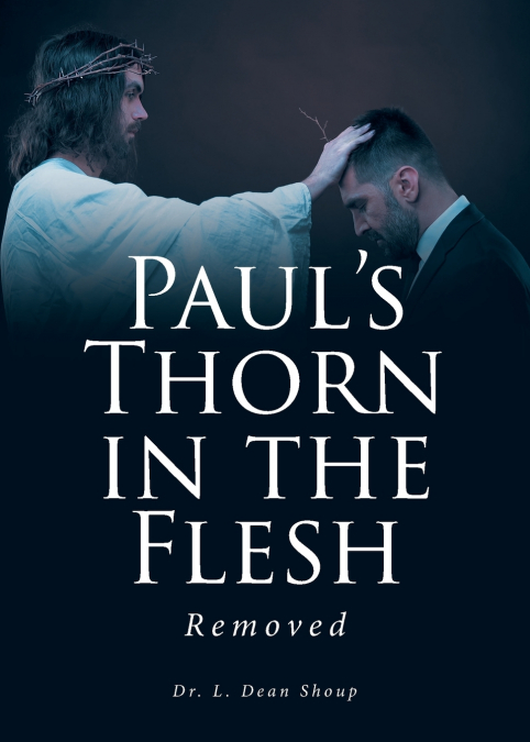 Paul’s Thorn in the Flesh