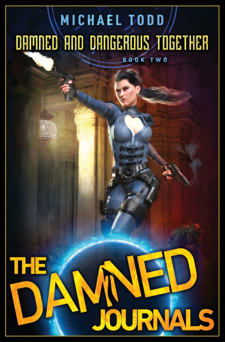 Damned and Dangerous Together