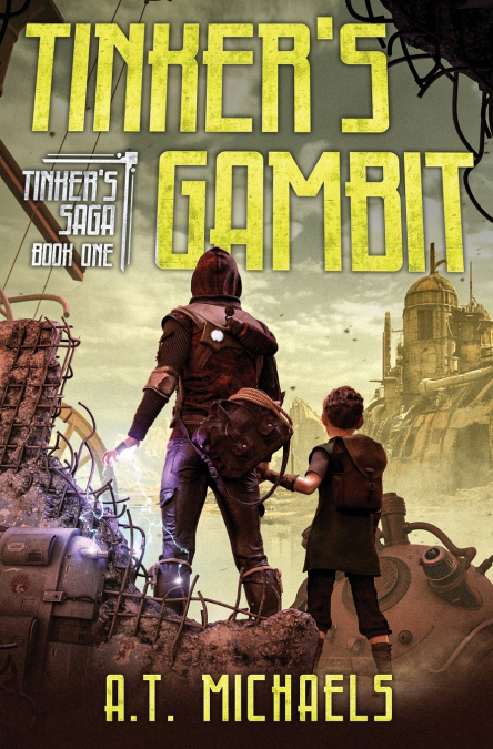 Tinker’s Gambit