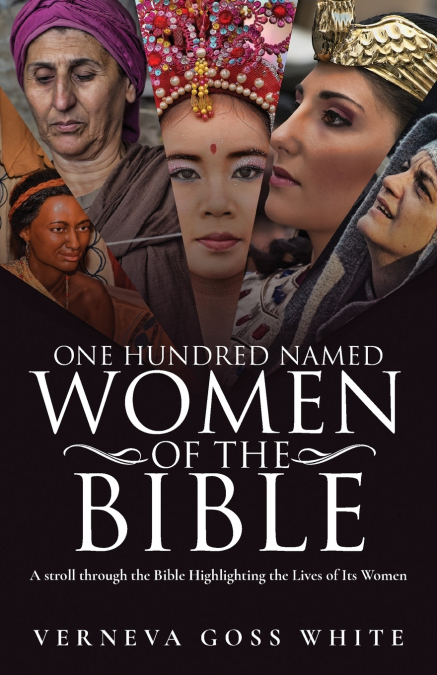 One Hundred Named Women of the Bible