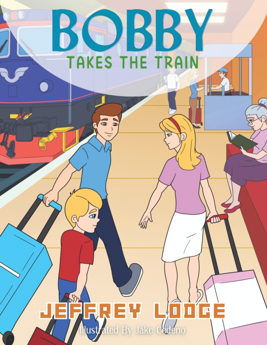 Bobby Takes The  Train