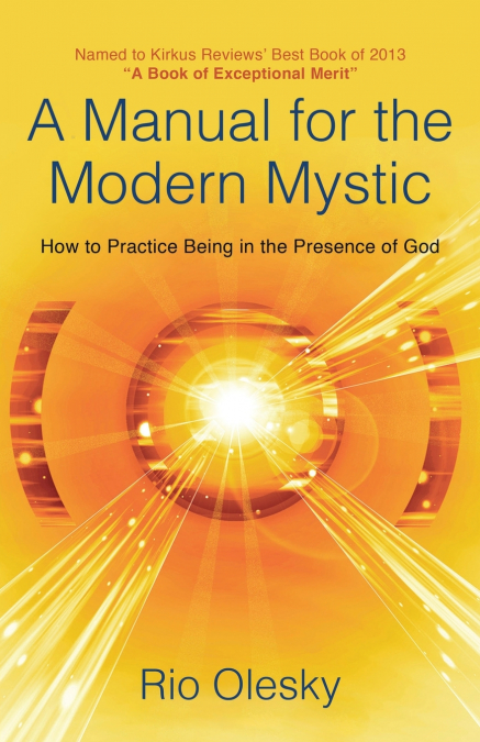 A Manual for the Modern Mystic