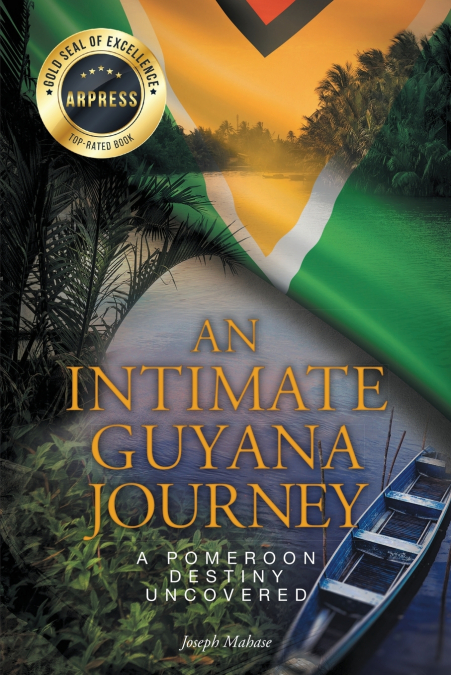 An Intimate Guyana Journey