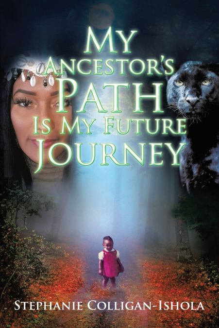 My Ancestor’s Path Is My Future Journey