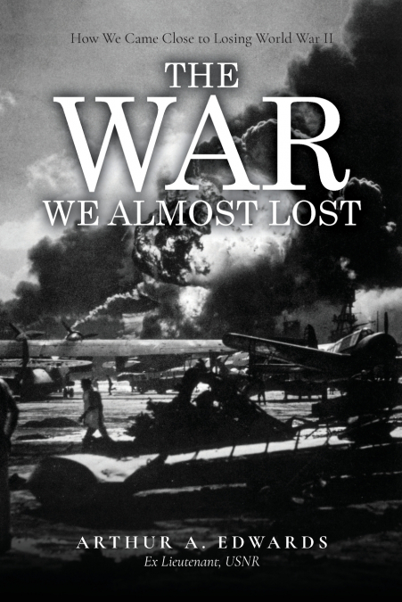 The War We Almost Lost