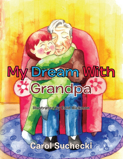 My Dream with Grandpa