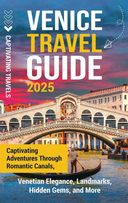 Venice Travel Guide