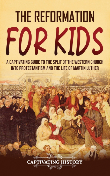 The Reformation for Kids