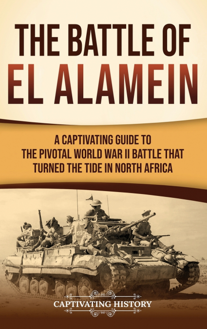 The Battle of El Alamein