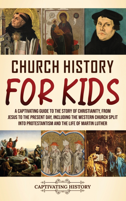 Church History for Kids