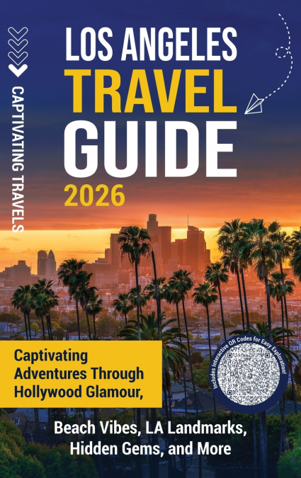 Los Angeles Travel Guide