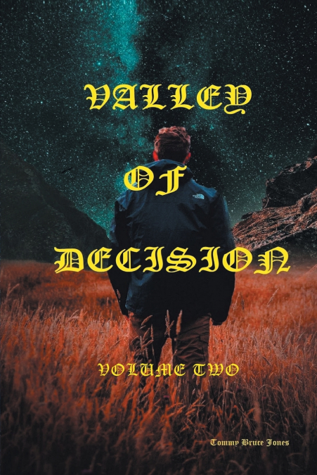 Valley of Decision Volume Two
