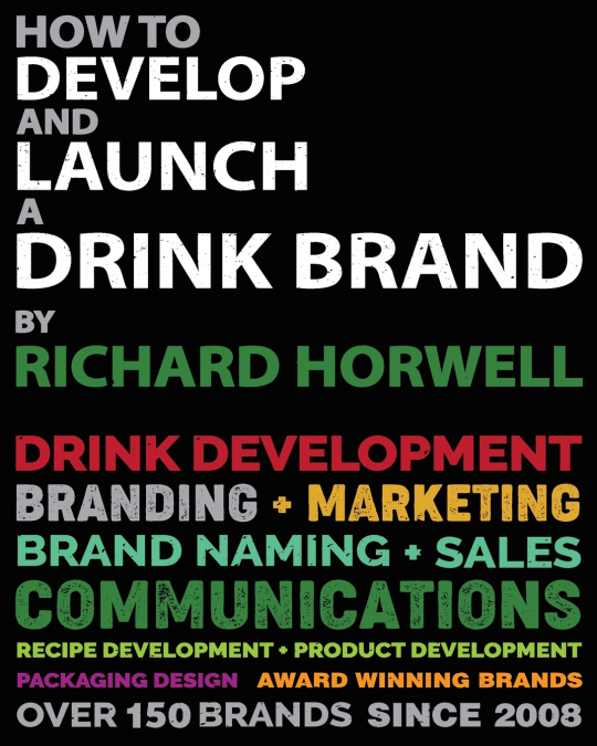 How To Develop And Launch A Drink Brand