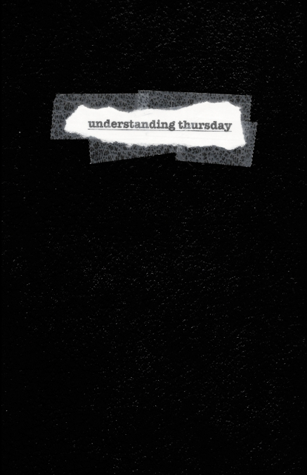 UNDERSTANDING THURSDAY (Series One