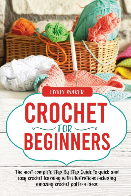 Crochet For Beginners