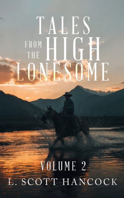 Tales of the High Lonesome