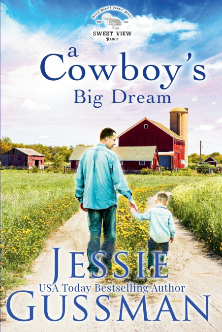 A Cowboy’s Big Dream