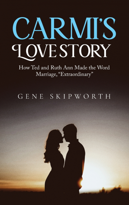 CARMI’S LOVE STORY