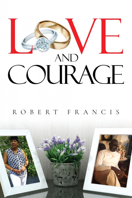 Love and Courage