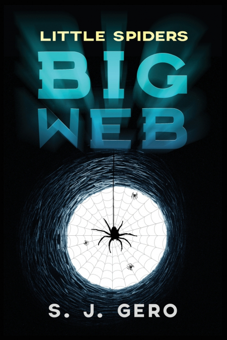 Little Spiders Big Web