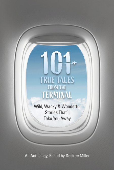 101 True Tales from the Terminal