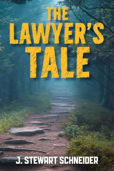 The Lawyer’s Tale