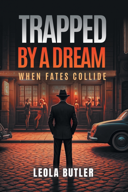 Trapped By A Dream