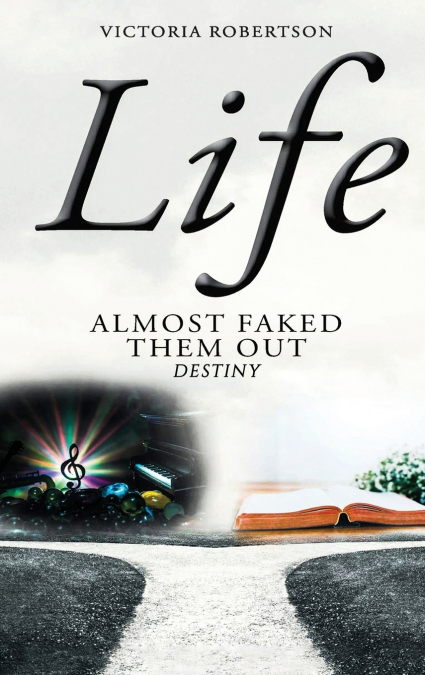 Life Almost Faked Them Out