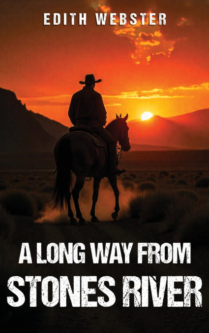 A Long Way from Stones River