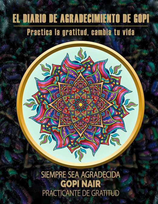 Gopi’s Gratitude Journal