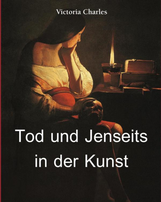 Tod und Jenseits in der Kunst
