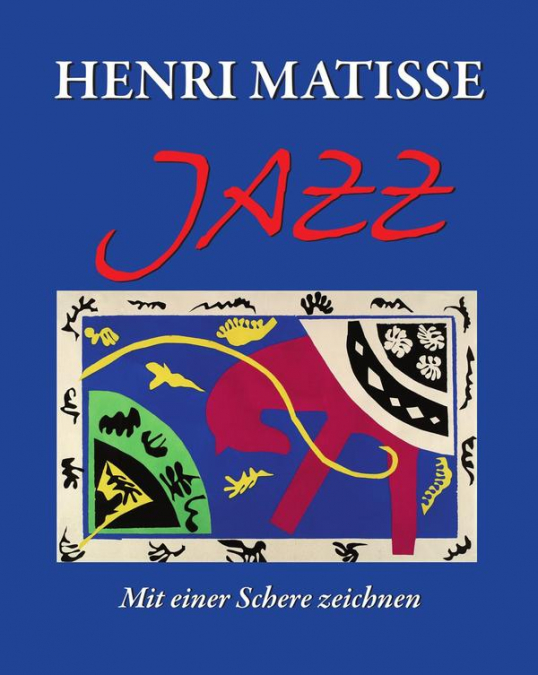 Henri Matisse JAZZ