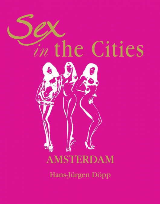 Sex in the Cities-Amsterdam