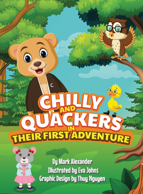 CHILLY And QUACKERS in THEIR FIRST ADVENTURE