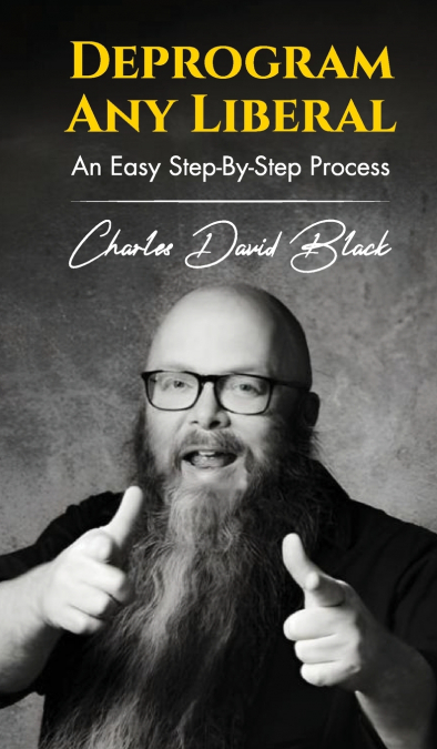 Deprogram Any Liberal