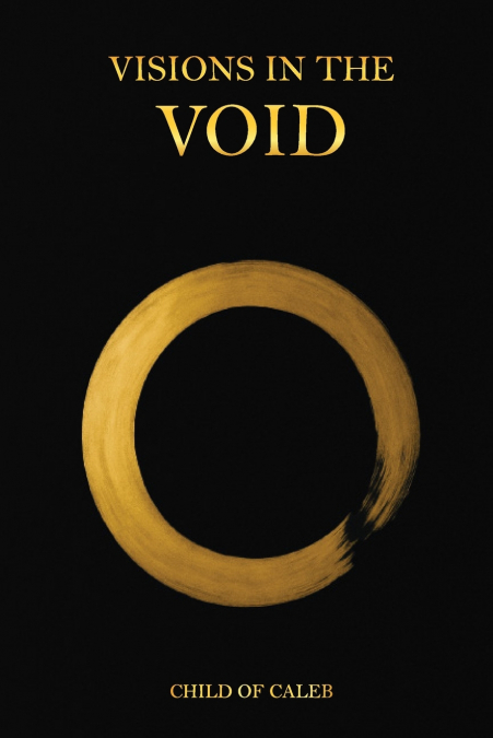 Visions in the Void
