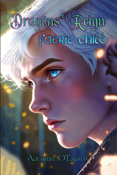 Dragon’s Reign Faerie Child