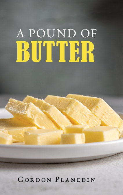 A Pound of Butter