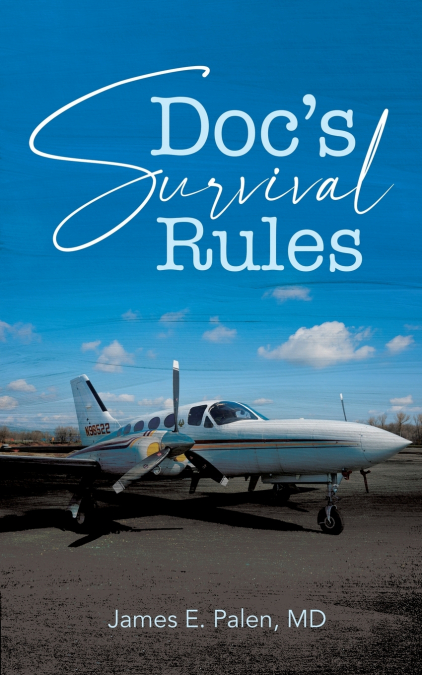 Doc’s Survival Rules