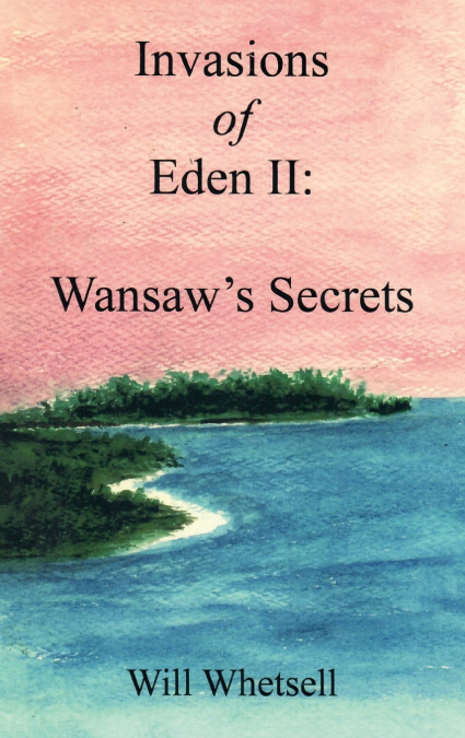 Invasions of Eden II