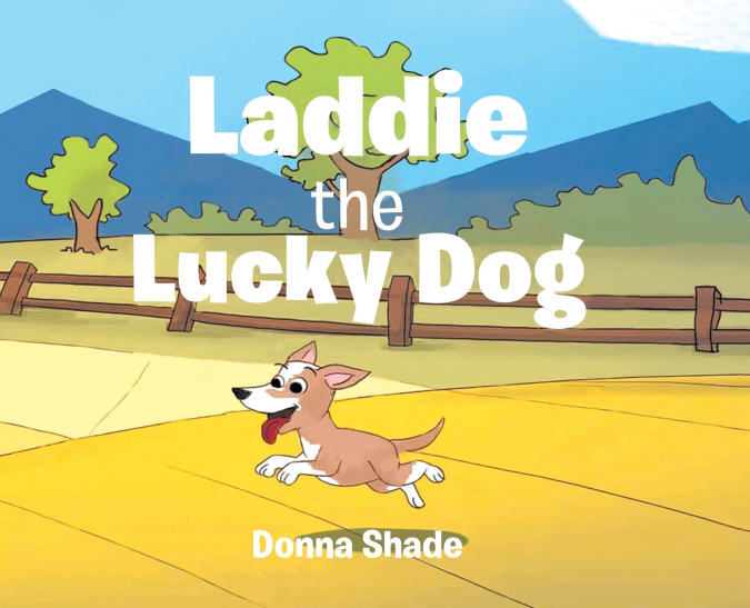 Laddie the Lucky Dog