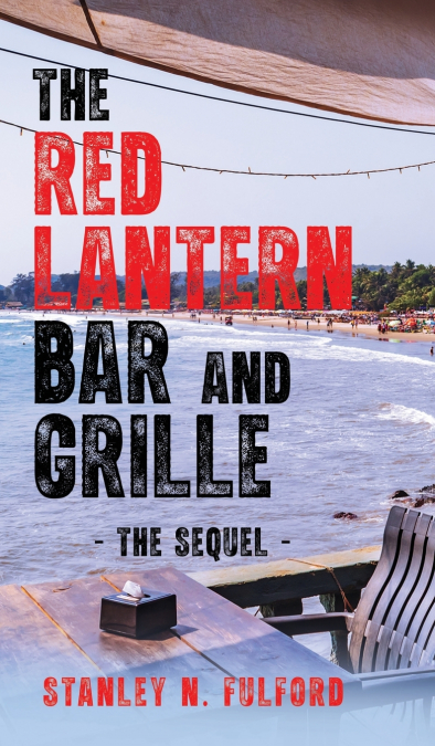 The Red Lantern Bar and Grille, Part II