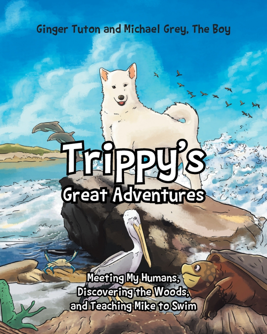 Trippy’s Great Adventures